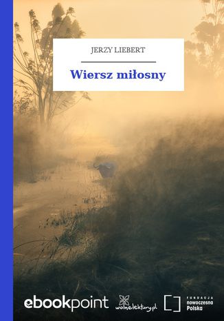 Wiersz miosny Jerzy Liebert - okadka ebooka
