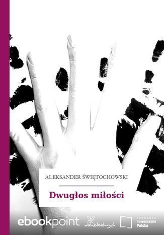 Dwugos mioci Aleksander witochowski - okadka ebooka