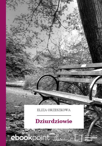 Dziurdziowie Eliza Orzeszkowa - okadka ebooka