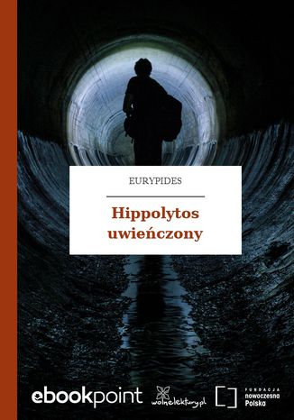 Hippolytos uwieczony Eurypides - okadka ebooka