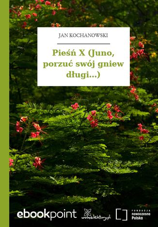 Pie X (Juno, porzu swj gniew dugi...) Jan Kochanowski - okadka audiobooka MP3