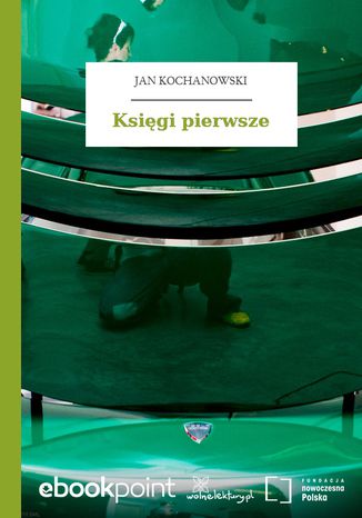 Ksigi pierwsze Jan Kochanowski - okadka audiobooks CD