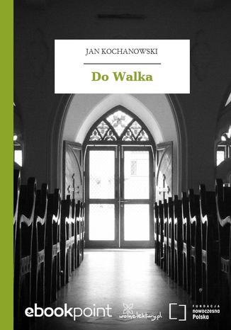 Do Walka Jan Kochanowski - okadka audiobooks CD