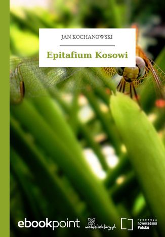 Epitafium Kosowi Jan Kochanowski - okadka ebooka