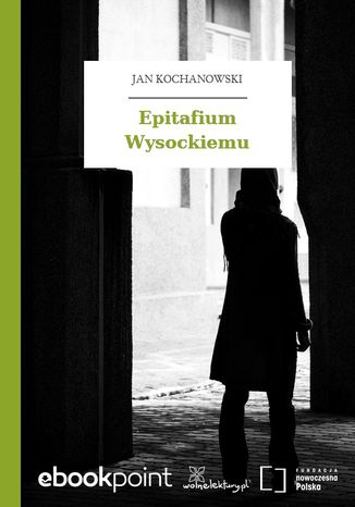 Epitafium Wysockiemu Jan Kochanowski - okadka ebooka