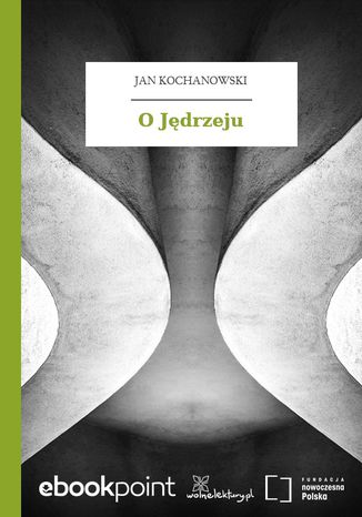 O Jdrzeju Jan Kochanowski - okadka ebooka