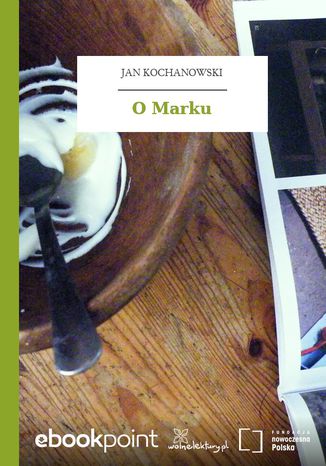 O Marku Jan Kochanowski - okadka audiobooks CD