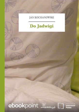 Do Jadwigi Jan Kochanowski - okadka audiobooks CD