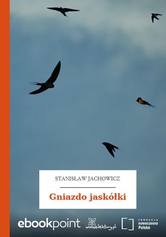 Gniazdo jaskki Stanisaw Jachowicz - okadka audiobooka MP3