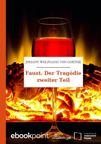 Faust. Der Tragdie zweiter Teil Johann Wolfgang von Goethe - okadka audiobooka MP3
