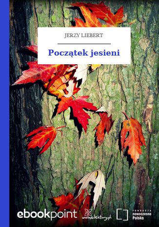 Pocztek jesieni Jerzy Liebert - okadka ebooka