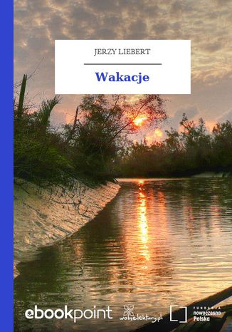 Wakacje Jerzy Liebert - okadka ebooka