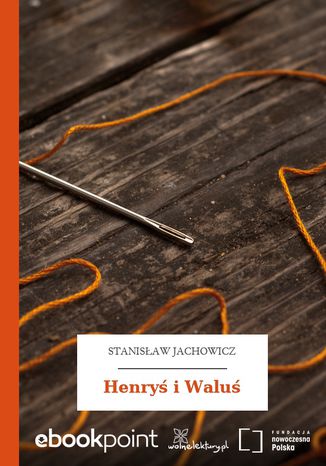 Henry i Walu Stanisaw Jachowicz - okadka audiobooks CD
