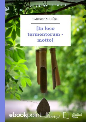 [In loco tormentorum - motto] Tadeusz Miciski - okadka ebooka