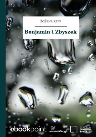 Benjamin i Zbyszek Boena Keff - okadka ebooka