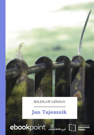 Jan Tajemnik Bolesaw Lemian - okadka ebooka