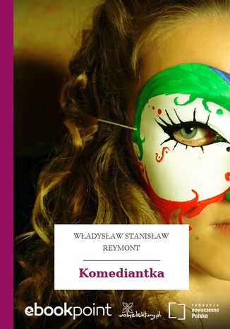 Komediantka Wadysaw Stanisaw Reymont - okadka ebooka