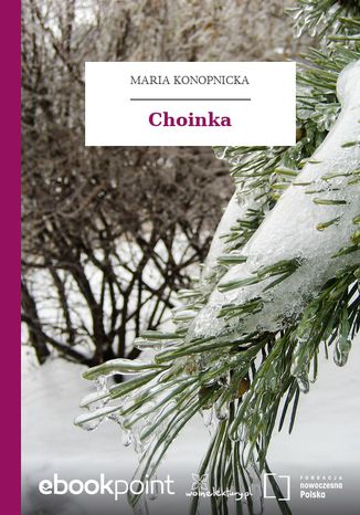 Choinka Maria Konopnicka - okadka ebooka