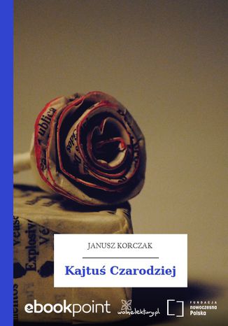Kajtu Czarodziej Janusz Korczak - okadka audiobooks CD