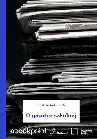 O gazetce szkolnej Janusz Korczak - okadka audiobooka MP3