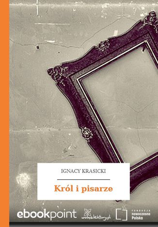 Krl i pisarze Ignacy Krasicki - okadka audiobooka MP3
