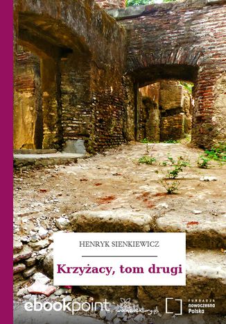 Krzyacy, tom drugi Henryk Sienkiewicz - okadka ebooka