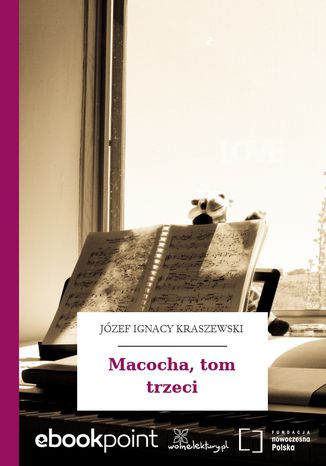 Macocha, tom trzeci Jzef Ignacy Kraszewski - okadka audiobooka MP3
