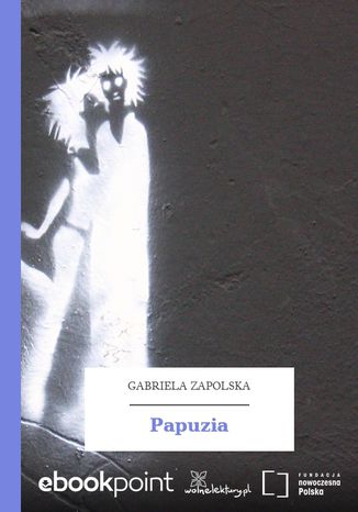 Papuzia Gabriela Zapolska - okadka ebooka