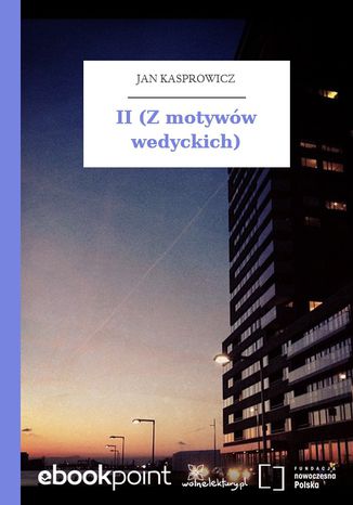 II (Z motyww wedyckich) Jan Kasprowicz - okadka audiobooka MP3