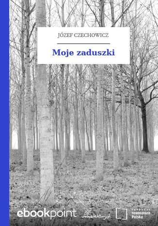 Moje zaduszki Jzef Czechowicz - okadka ebooka