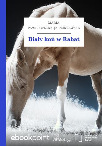 Okładka:Biały koń w Rabat 