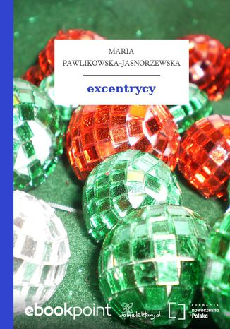 excentrycy Maria Pawlikowska-Jasnorzewska - okadka ebooka