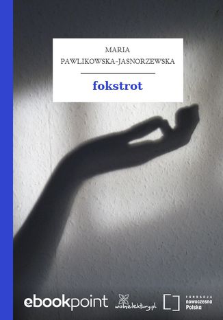 fokstrot Maria Pawlikowska-Jasnorzewska - okadka ebooka