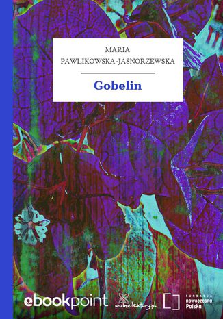 Gobelin Maria Pawlikowska-Jasnorzewska - okadka ebooka
