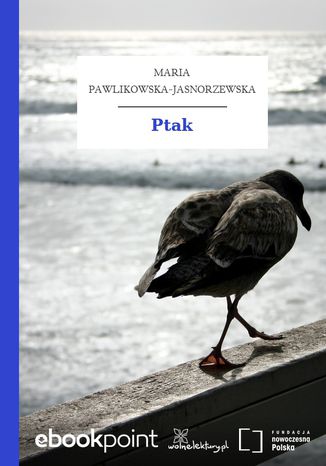 Ptak Maria Pawlikowska-Jasnorzewska - okadka audiobooka MP3