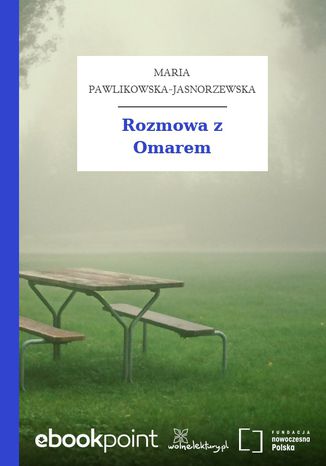 Rozmowa z Omarem Maria Pawlikowska-Jasnorzewska - okadka ebooka