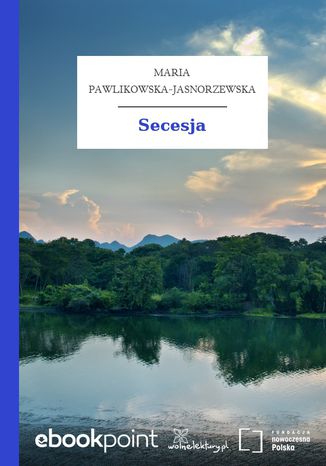 Secesja Maria Pawlikowska-Jasnorzewska - okadka ebooka