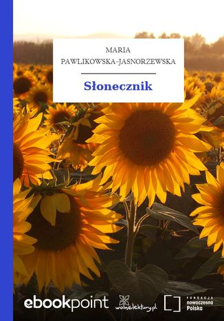 Sonecznik Maria Pawlikowska-Jasnorzewska - okadka ebooka