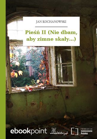 Pie II (Nie dbam, aby zimne skay...) Jan Kochanowski - okadka audiobooks CD