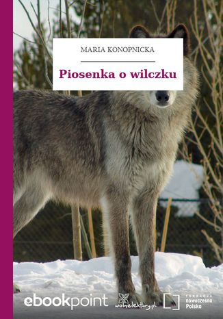 Piosenka o wilczku Maria Konopnicka - okadka audiobooka MP3