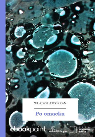 Po omacku Wadysaw Orkan - okadka audiobooks CD