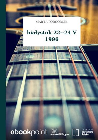 biaystok 22--24 V 1996 Marta Podgrnik - okadka audiobooka MP3