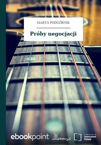 Prby negocjacji Marta Podgrnik - okadka audiobooka MP3