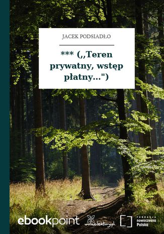 *** (,,Teren prywatny, wstp patny...') Jacek Podsiado - okadka audiobooks CD