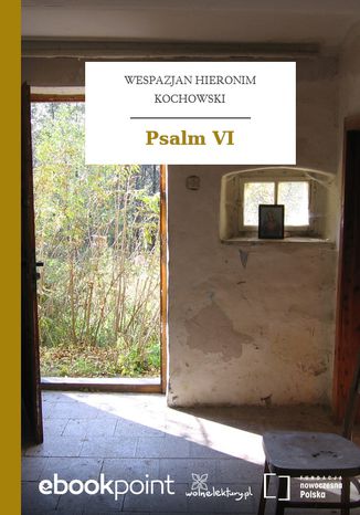 Psalm VI Wespazjan Hieronim Kochowski - okadka ebooka