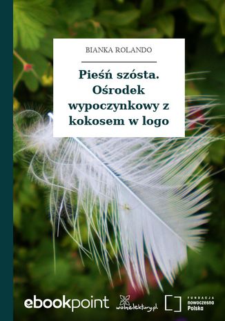 Pie szsta. Orodek wypoczynkowy z kokosem w logo Bianka Rolando - okadka audiobooks CD