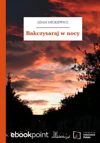 Bakczysaraj w nocy Adam Mickiewicz - okadka audiobooks CD