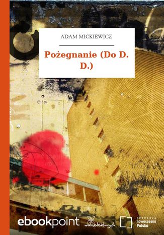 Poegnanie (Do D. D.) Adam Mickiewicz - okadka ebooka