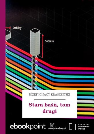 Stara ba, tom drugi Jzef Ignacy Kraszewski - okadka audiobooks CD