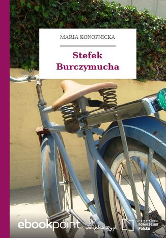 Stefek Burczymucha Maria Konopnicka - okadka ebooka